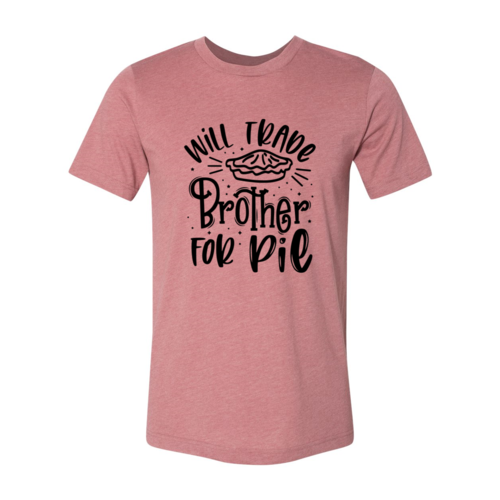Will Trade Brother For Pie Shirt Red Alcestis