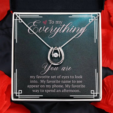 To my Everything Lucky in Love Necklace ShineOn Fulfillment